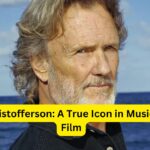 Kris Kristofferson: A True Icon in Music and Film